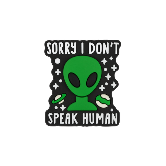 Jibbitz (small) / I don't speak human